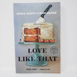 Love Like That by Emma Duffy-Comparone NEW Paperback ARC Advance Readers Edition